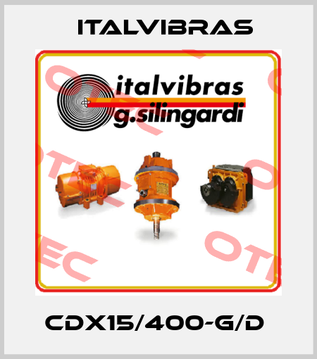 CDX15/400-G/D  Italvibras