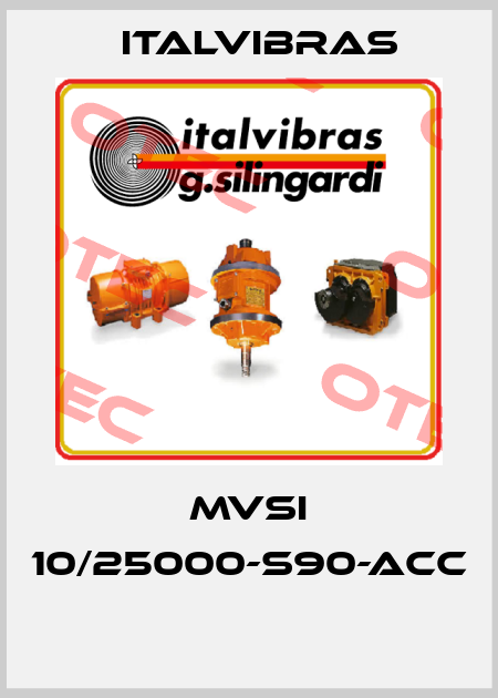 MVSI 10/25000-S90-ACC  Italvibras
