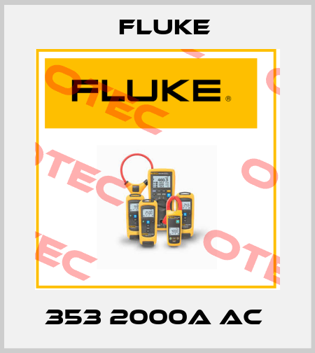 353 2000A AC  Fluke