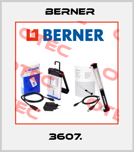 3607.  Berner