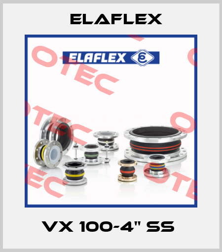 VX 100-4" SS  Elaflex