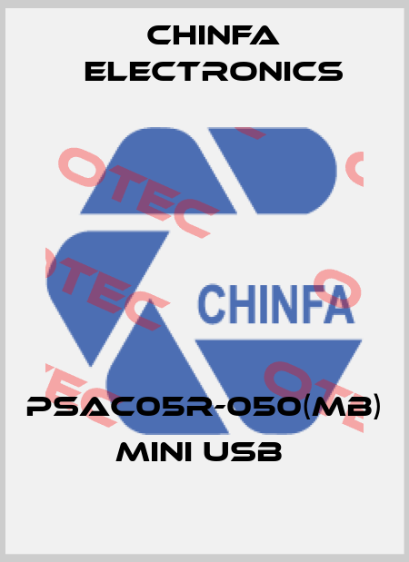 PSAC05R-050(MB) Mini USB  Chinfa Electronics