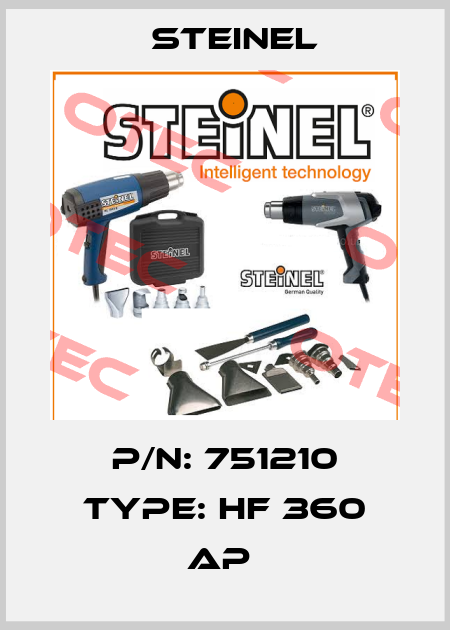 P/N: 751210 Type: HF 360 AP  Steinel