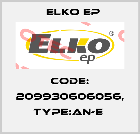 Code: 209930606056, Type:AN-E  Elko EP