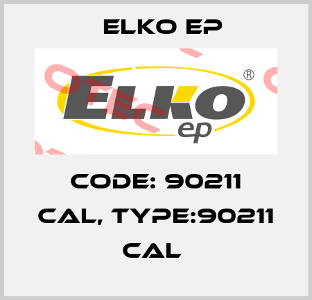 Code: 90211 CAL, Type:90211 CAL  Elko EP