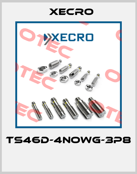 TS46D-4NOWG-3P8  Xecro