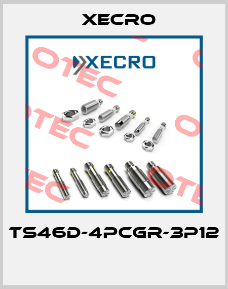 TS46D-4PCGR-3P12  Xecro