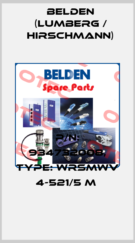 P/N: 934732008, Type: WRSMWV 4-521/5 M  Belden (Lumberg / Hirschmann)