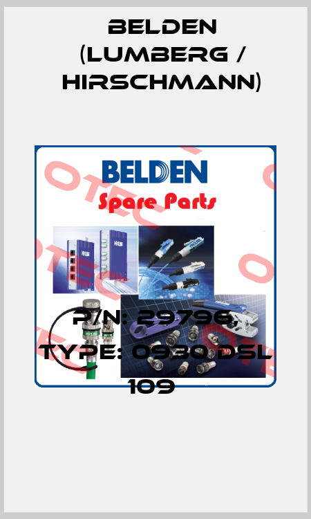 P/N: 29796, Type: 0930 DSL 109  Belden (Lumberg / Hirschmann)