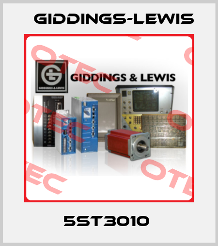 5ST3010  Giddings-Lewis