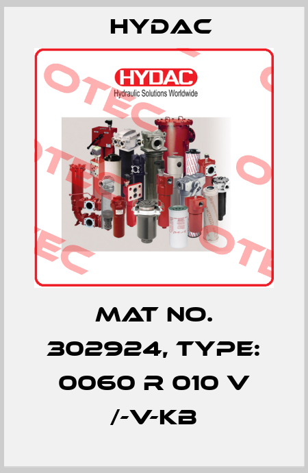 Mat No. 302924, Type: 0060 R 010 V /-V-KB Hydac