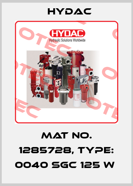 Mat No. 1285728, Type: 0040 SGC 125 W  Hydac