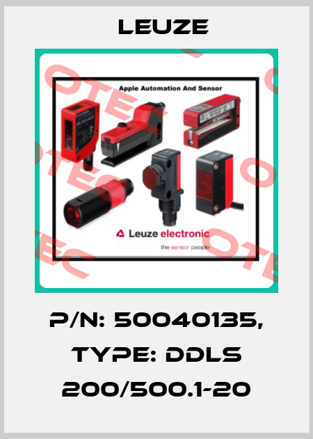 p/n: 50040135, Type: DDLS 200/500.1-20 Leuze
