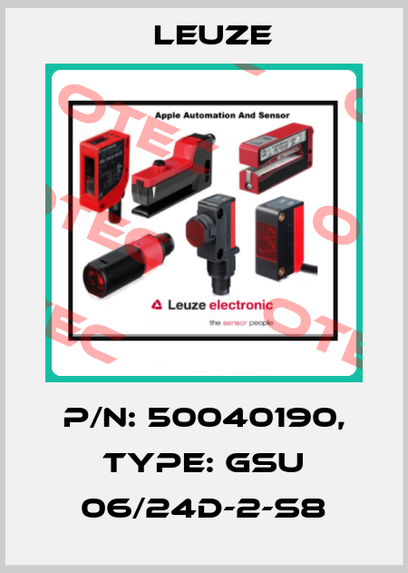 p/n: 50040190, Type: GSU 06/24D-2-S8 Leuze