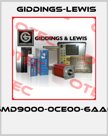 6MD9000-0CE00-6AA0  Giddings-Lewis