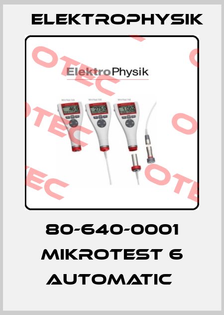 80-640-0001 MIKROTEST 6 AUTOMATIC  ElektroPhysik