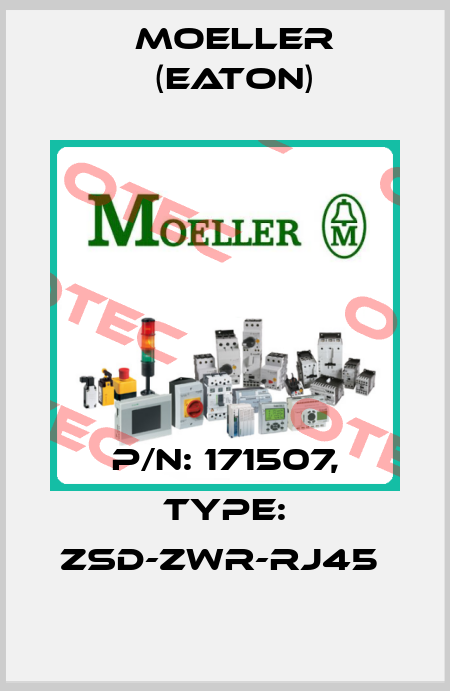 P/N: 171507, Type: ZSD-ZWR-RJ45  Moeller (Eaton)