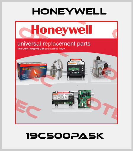 19C500PA5K  Honeywell
