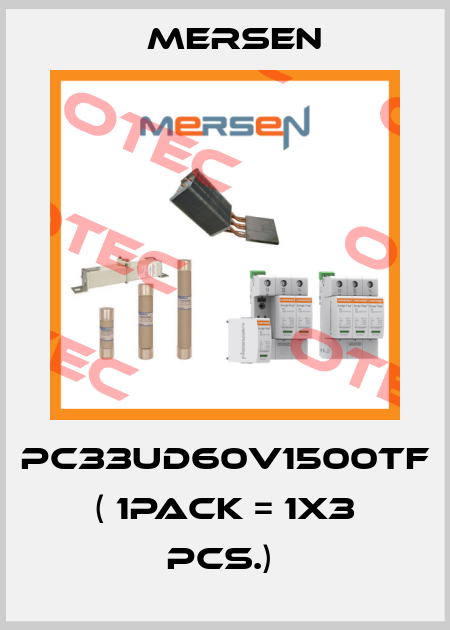 PC33UD60V1500TF   ( 1Pack = 1x3 pcs.)  Mersen