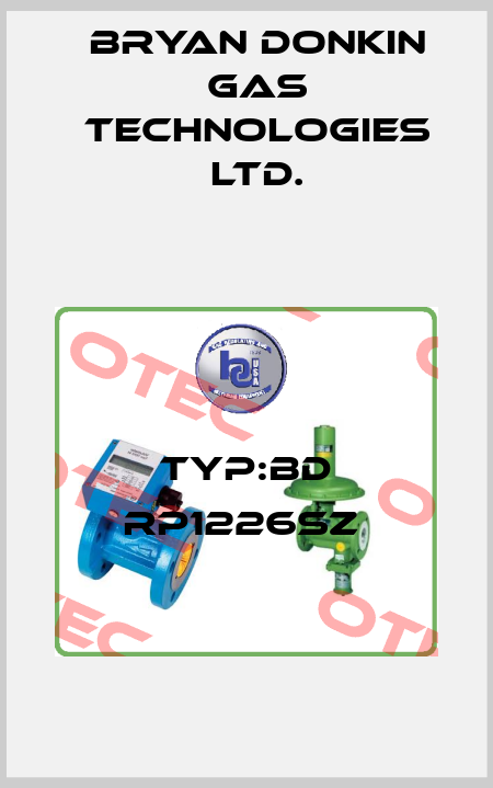 typ:BD RP1226SZ  Bryan Donkin Gas Technologies Ltd.