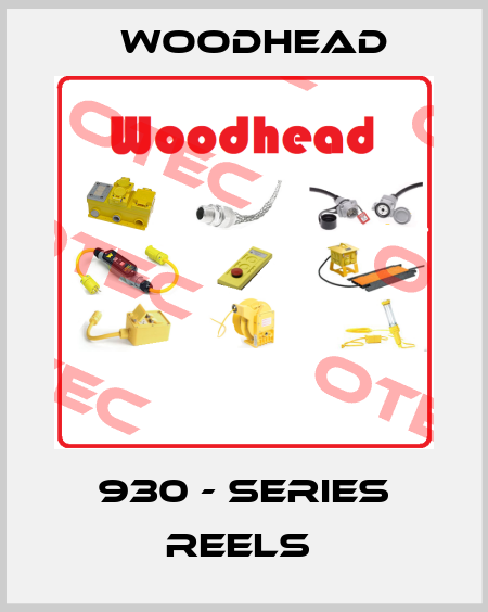 930 - SERIES REELS  Woodhead