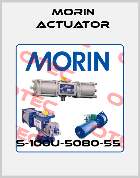 S-100U-5080-55  Morin Actuator