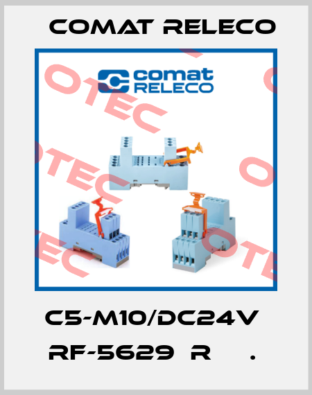 C5-M10/DC24V  RF-5629  R     .  Comat Releco