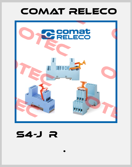 S4-J  R                      .  Comat Releco