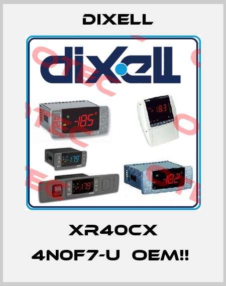 XR40CX 4N0F7-U  OEM!!  Dixell
