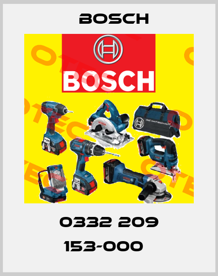 0332 209 153-000   Bosch