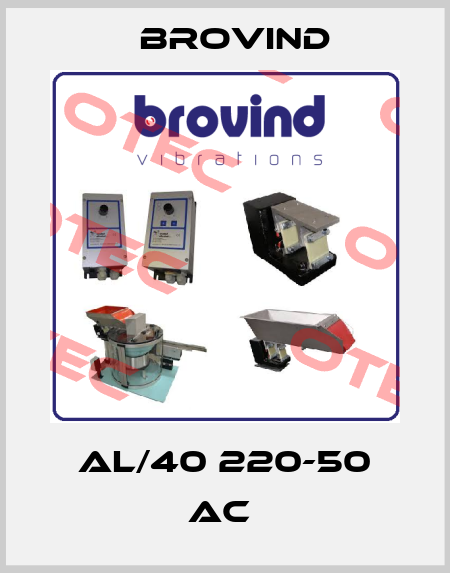 AL/40 220-50 AC  Brovind