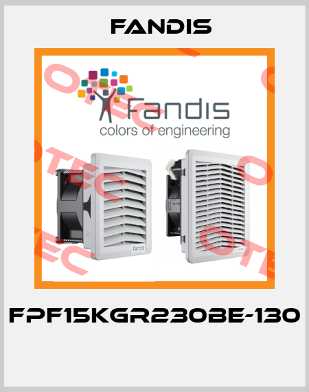 FPF15KGR230BE-130  Fandis