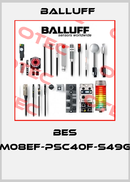 BES M08EF-PSC40F-S49G  Balluff