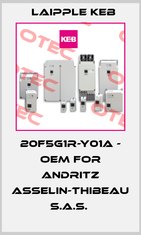 20F5G1R-Y01A - OEM for ANDRITZ Asselin-Thibeau S.A.S.  LAIPPLE KEB