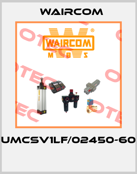 UMCSV1LF/02450-60  Waircom