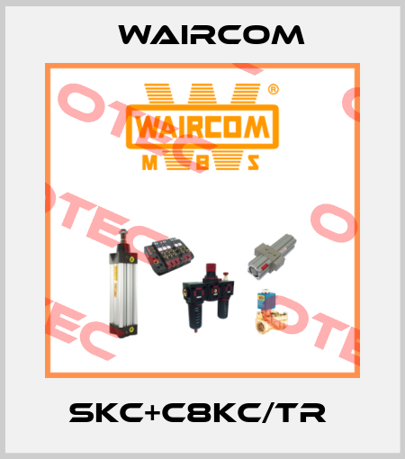 SKC+C8KC/TR  Waircom