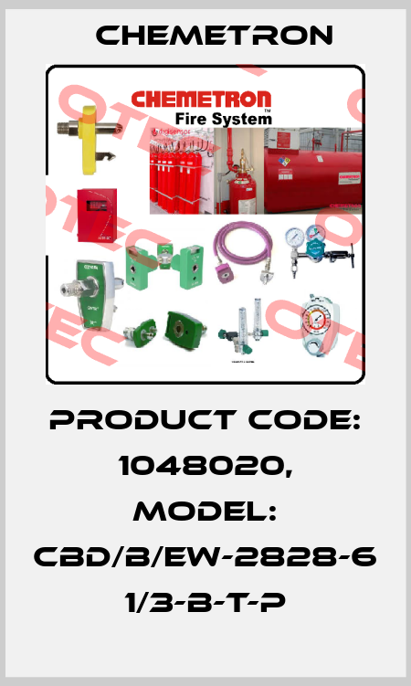 Product Code: 1048020, Model: CBD/B/EW-2828-6 1/3-B-T-P Chemetron