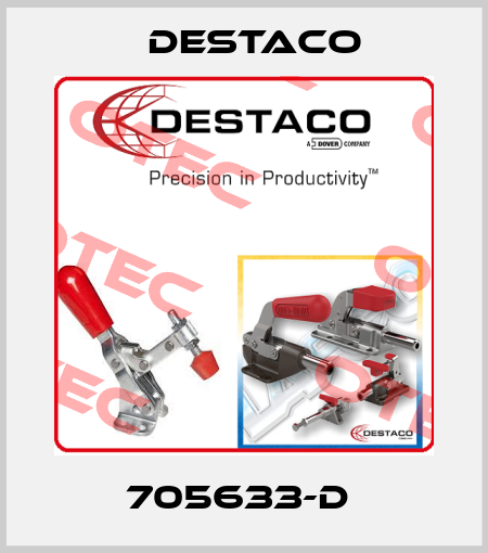 705633-D  Destaco