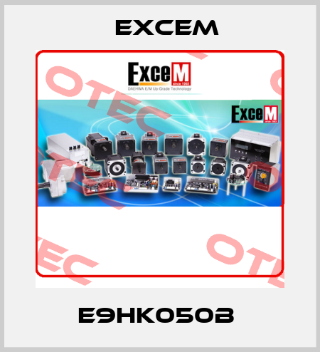 E9HK050B  Excem