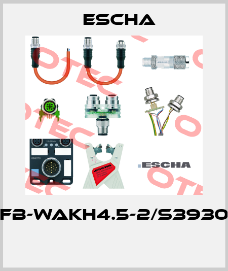 FB-WAKH4.5-2/S3930  Escha
