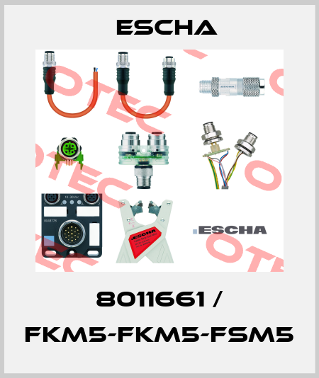 8011661 / FKM5-FKM5-FSM5 Escha