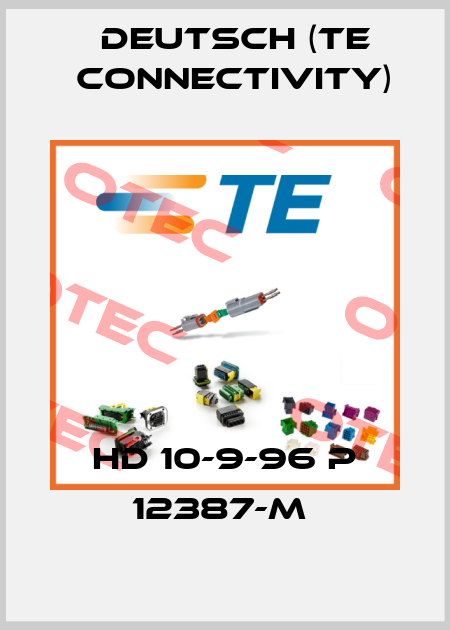 HD 10-9-96 P 12387-M  Deutsch (TE Connectivity)