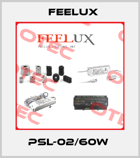 PSL-02/60W  Feelux