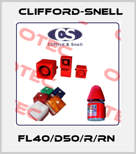 FL40/D50/R/RN  Clifford-Snell
