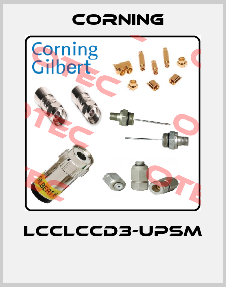 LCCLCCD3-UPSM  Corning