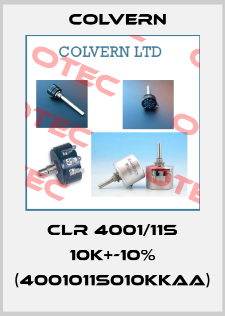 CLR 4001/11S 10K+-10% (4001011S010KKAA) Colvern