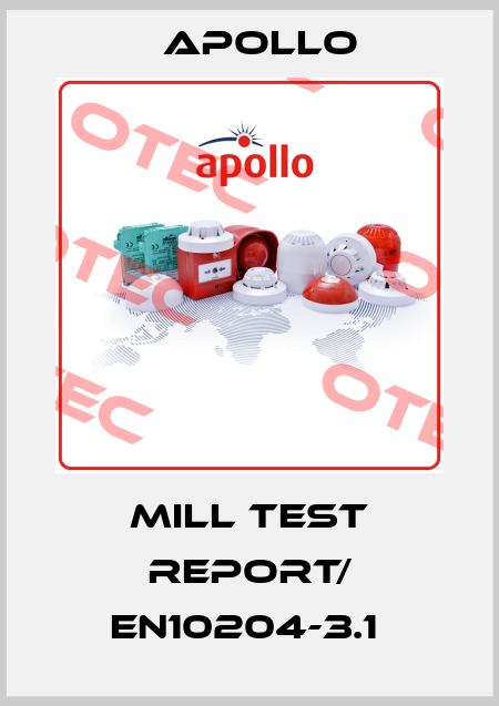 Mill Test Report/ EN10204-3.1  Apollo