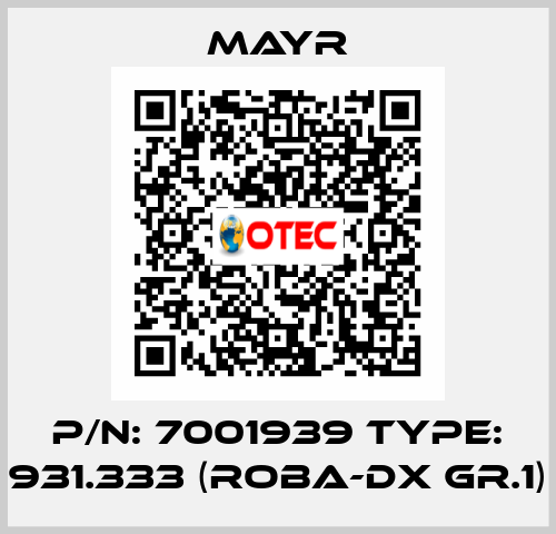 P/N: 7001939 Type: 931.333 (ROBA-DX Gr.1) Mayr