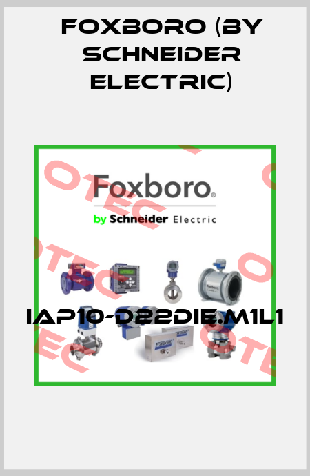 IAP10-D22DIE.M1L1  Foxboro (by Schneider Electric)