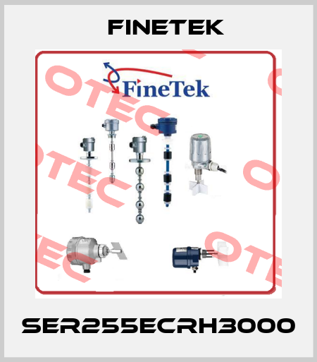 SER255ECRH3000 Finetek